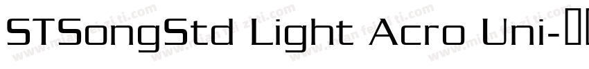 STSongStd Light Acro Uni字体转换